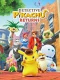 Detective Pikachu Returns